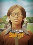 Growing up Smith | SincroGuia TV