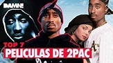 Las mejores Películas de Tupac rankeadas! - YouTube