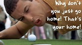 Quotes from 'Happy Gilmore' the Classic Golf Comedy Movie