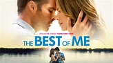[FILME] O melhor de mim (The Best of Me), 2014 - Tudo que motiva