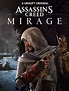 Assassin's Creed: Mirage — Сюжет, дата выхода, системные требования ...