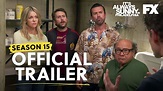 It’s Always Sunny in Philadelphia | Season 15: Official Trailer | FXX ...