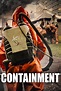 Containment (2015) - Posters — The Movie Database (TMDB)