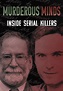 Watch Murderous Minds: Inside Serial Killers - Free TV Series | Tubi