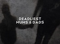 Prime Video: Deadliest Mums & Dads - Season 2
