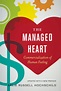 The Managed Heart, Updated with a New Preface - Arlie Russell ...