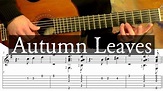 AUTUMN LEAVES - Full Tutorial with TAB - Fingerstyle Guitar - YouTube