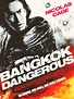 Bangkok Dangerous : bande annonce du film, séances, streaming, sortie, avis