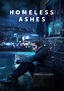 Homeless Ashes - película: Ver online en español