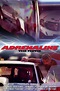 Image gallery for Adrenaline - FilmAffinity