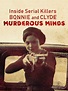 Inside Serial Killers Bonnie and Clyde - Murderous Minds Movie (2020 ...