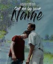 Álbumes 102+ Foto Ver Call Me By Your Name Online Gratis Castellano ...