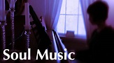"Soul Music" - YouTube