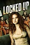 ‎Locked Up (2017) directed by Jared Cohn • Reviews, film + cast ...