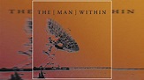 The Man Within - The Man Within (Full Album) - YouTube