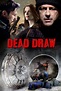 Dead Draw (2016) - Brian Klemesrud | Synopsis, Characteristics, Moods ...