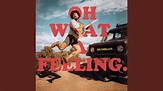 Oh What a Feeling - YouTube