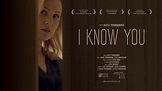 I KNOW YOU – Directory Films