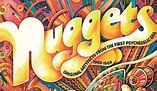 Why 1972 compilation 'Nuggets' remains one of music's most influential ...