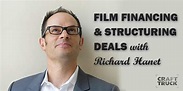 BoF #48 - Film Financing & Structuring Deals with Richard Hanet - Craft ...