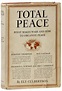 Total Peace: What Makes War and How to Organize Peace [Signed] by ...