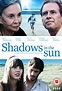 Película: Shadows In The Sun (2009) | abandomoviez.net