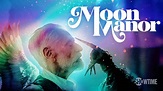 Moon Manor - Watch Full Movie on Paramount Plus