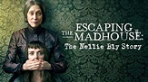 About Escaping the Madhouse: The Nellie Bly Story | Lifetime