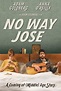 No Way Jose (2015) - FilmAffinity