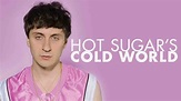 Is Documentary 'Hot Sugar's Cold World 2015' streaming on Netflix?