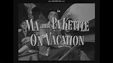 Ma and Pa Kettle on Vacation (April 20, 1953) title sequence - YouTube