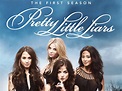 Prime Video: Pretty Little Liars - Season 1