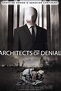 Architects of Denial (2017) - Posters — The Movie Database (TMDB)