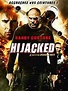 Hijacked - film 2012 - AlloCiné
