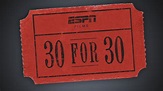 Watch 30 for 30 Season 2 | Prime Video