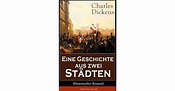 Eine Geschichte aus zwei Städten by Charles Dickens