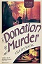 A Donation of Murder (Dr Dody McCleland, #5) by Felicity Young | Goodreads