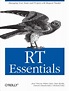 RT Essentials: Managing Your Team and Projects with Request Tracker 1 ...