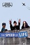 The Speed of Life | @nyindieguy