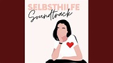 Selbsthilfe Soundtrack - YouTube