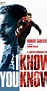 I Know You Know (2008) - IMDb
