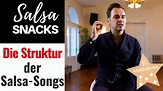 Die Struktur der Salsa-Songs einfach erklärt - Salsa Snack #36 - YouTube