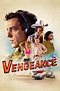 Vengeance (2022) - Posters — The Movie Database (TMDB)