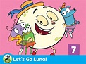 Watch Let's Go Luna!, Volume 7 | Prime Video