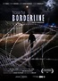 Borderline (película 2015) - Tráiler. resumen, reparto y dónde ver ...