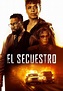 El Secuestro - película: Ver online completas en español