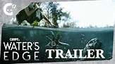WATER'S EDGE TEASER | NEW Episode July 2019 | Short Film Trailer ...