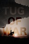 Tug of War - IMDb