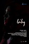Lily (2016) - IMDb