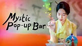Mystic Pop-up Bar (TV Series 2020)
